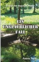 bokomslag Ein unglaublicher Fall