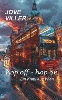 hop off - hop on - Ein Krimi aus Wien 1