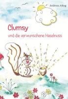 bokomslag Clumsy und die verwunschene Haselnuss