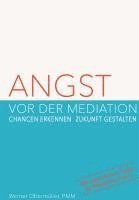 Angst vor der Mediation 1