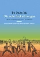 bokomslag Ba Duan Jin - Die Acht Brokatübungen