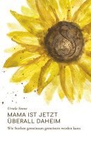 Mama ist jetzt überall daheim 1