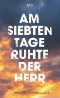 Am Siebten Tage ruhte der Herr 1