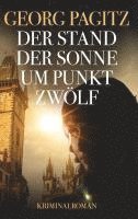 Der Stand der Sonne um Punkt zwölf 1