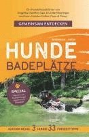 bokomslag Gemeinsam Entdecken: Hundebadeplätze im Osten Österreichs