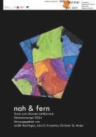 Nah und Fern - Texte zum Literaturwettbewerb Salzkammergut 2024 1