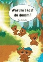 Warum sagst du dumm? 1