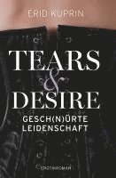 bokomslag Tears & Desire