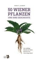 bokomslag 50 Wiener Pflanzen und ihre Geschichte