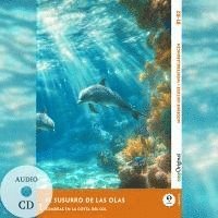 bokomslag El Susurro de las Olas - Spanische Krimi-Lektüre B1-B2 (+ Audio-CD)