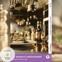 bokomslag La Quenelle empoisonnée - Französische Krimi-Lektüre B1-B2 (+ Audio-CD)