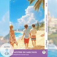 Le Mystère du sable bleu - Französische Krimi-Lektüre B1-B2 (+ Audio-CD) 1