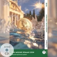 bokomslag The Missing Roman Coin - Englische Krimi-Lektüre B1-B2 (+ Audio-CD)