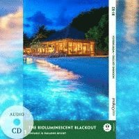 The Bioluminescent Blackout - Englische Krimi-Lektüre B1-B2 (+ Audio-CD) 1