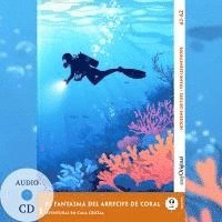 bokomslag El Fantasma del Arrecife de Coral - Spanische Krimi-Lektüre A1-A2 (+ Audio-CD)