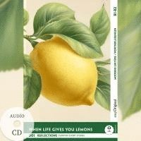 bokomslag When Life Gives You Lemons - Reflections: 10 Everyday Short Stories vol. 001 - B1-B2 (+ Audio-CD)