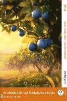 bokomslag El Enigma de las Naranjas Azules - Spanische Krimi-Lektüre A1-A2 (+ Audio-Online)