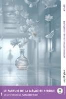 Le parfum de la mémoire perdue - Französische Krimi-Lektüre A1-A2 (+ Audio-Online)