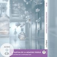 bokomslag Le parfum de la mémoire perdue - Französische Krimi-Lektüre A1-A2 (+ Audio-CD)