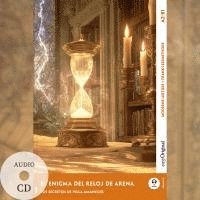 bokomslag El Enigma del Reloj de Arena - Spanische Krimi-Lektüre A2-B1 (+ Audio-CD)