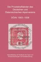 bokomslag Die Privatstreifbänder des Deutschen und Österreichischen Alpenvereins 1903-1938