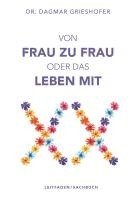 bokomslag Von Frau zu Frau oder das Leben mit XX