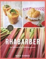 bokomslag Rhabarber - der kulinarische Frühlingsgenuss
