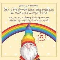 bokomslag Der verschwundene Regenbogen im Wurzelzwergenland