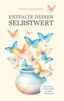 bokomslag Entfalte Deinen Selbstwert