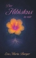 bokomslag Der Hibiskus in mir