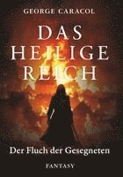 bokomslag Das Heilige Reich - Der Fluch der Gesegneten