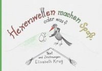 bokomslag Hexenwetten machen Spaß, oder was?