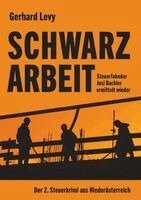 Gerhard Levy - Schwarzarbeit - Steuerfahnder Josi Bachler ermittelt wieder, Häftad
