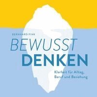 Bernhard Fink - Bewusst DENKEN, Häftad