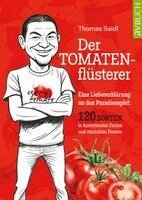 Thomas Seidl - Der Tomatenflüsterer, Häftad