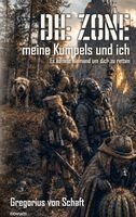Gregorius Von Schaft - Zone meine Kumpels und ich, Inbunden