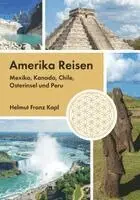 Helmut Franz Kapl - Amerika Reisen, Häftad. Tillgänglighet: Lägg i varukorg