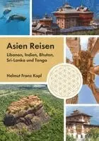 Helmut Franz Kapl - Asien Reisen, Häftad. Tillgänglighet: Lägg i varukorg