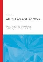 Rudolf Schwarz - All! the Good and Bad News., Häftad. Tillgänglighet: Lägg i varukorg