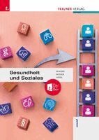 Susanne Binder, Gabriele Wieser, Erika Hödl - Gesundheit und Soziales 1, Häftad