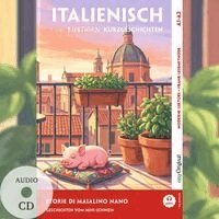Giorgia Testa, EasyOriginal Verlag, Ilya Frank - Storie di Maialino Nano A1-A2 - Italienisch lernen mit lustigen Kurzgeschichten (+ Audio-CD), Häftad