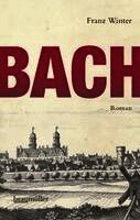 Franz Winter - Bach, Inbunden