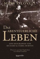 Mary S. Lovell - Das abenteuerliche Leben, Inbunden