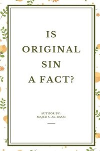 bokomslag Is Original Sin a Fact?
