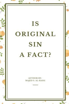 Is Original Sin a Fact? 1