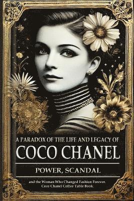 bokomslag Paradox of the Life and Legacy of Coco Chanel