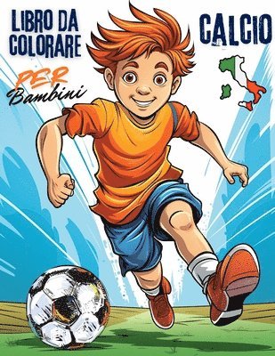 bokomslag Calcio Libro da Colorare Per Bambini