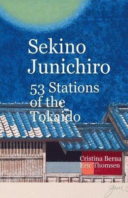 bokomslag Sekino Junichiro 53 Stations of the Tokaido