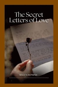 bokomslag The Secret Letters of Love