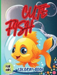 bokomslag Cute Fish Coloring Book For Kids